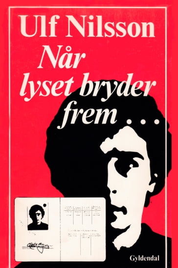 Nar lyset bryder frem... - ULF NILSSON