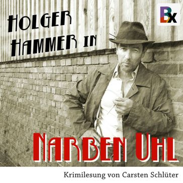Narben Uhl - Carsten Schluter