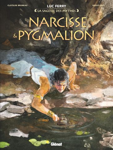 Narcisse & Pygmalion - Clotilde Bruneau - Didier Poli - Diego Oddi - Luc Ferry