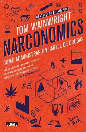 Narconomics - Tom Wright - Bradley Hope