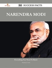 Narendra Modi 214 Success Facts - Everything you need to know about Narendra Modi
