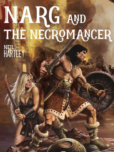 Narg & the Necromancer's Tower - Neil Hartley