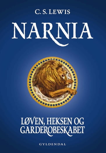 Narnia 2 - Løven, heksen og garderobeskabet - C. S. Lewis