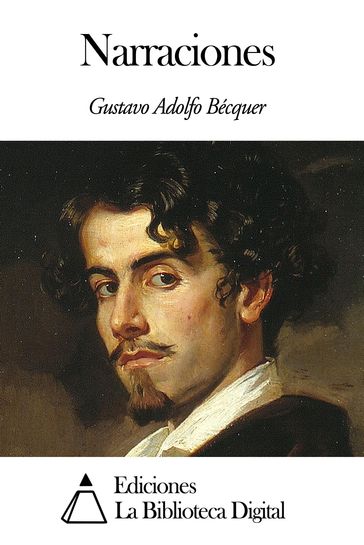 Narraciones - Gustavo Adolfo Bécquer