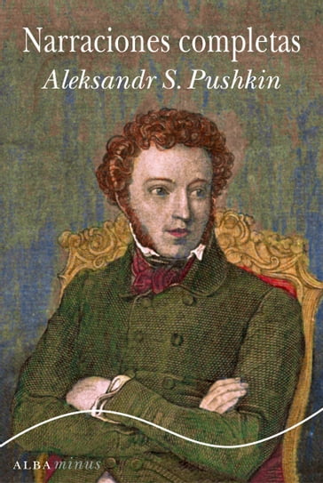 Narraciones completas - Aleksander Pushkin - Amaya Lacasa