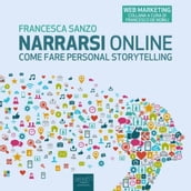 Narrarsi online. Come fare personal storytelling