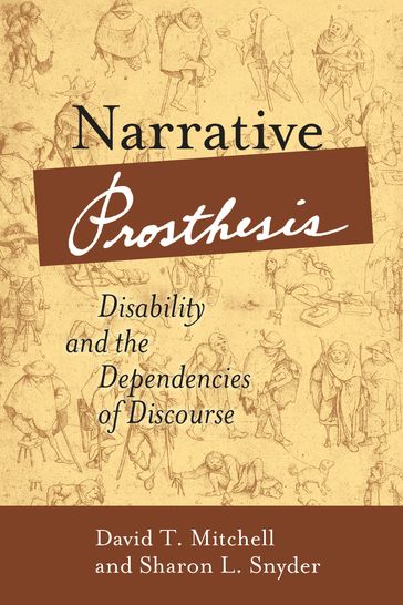 Narrative Prosthesis - David T. Mitchell - Sharon L. Snyder