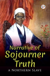 Narrative of Sojourner Truth