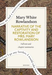 Narrative of the Captivity and Restoration of Mrs. Mary Rowlandson: A Quick Read edition