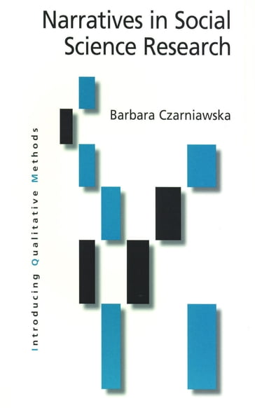 Narratives in Social Science Research - Barbara Czarniawska