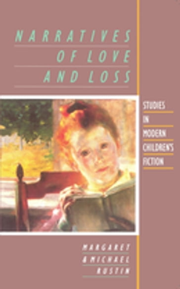 Narratives of Love and Loss - Margaret Rustin - Michael Rustin