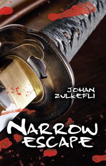 Narrow Escape - Johan Zulkefli