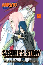 Naruto: Sasuke s StoryThe Uchiha and the Heavenly Stardust: The Manga, Vol. 1
