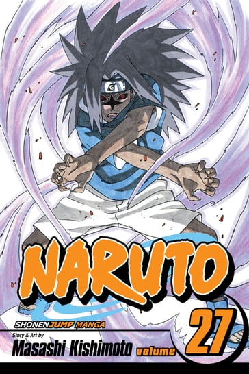 Naruto, Vol. 27 - Masashi Kishimoto