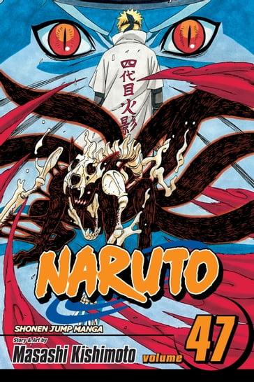 Naruto, Vol. 47 - Masashi Kishimoto