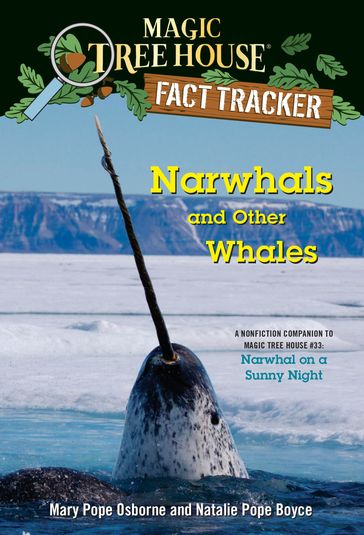 Narwhals and Other Whales - Mary Pope Osborne - Natalie Pope Boyce