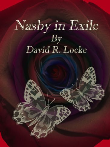 Nasby in Exile - David R. Locke