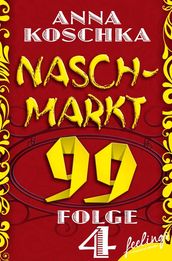 Naschmarkt 99 - Folge 4