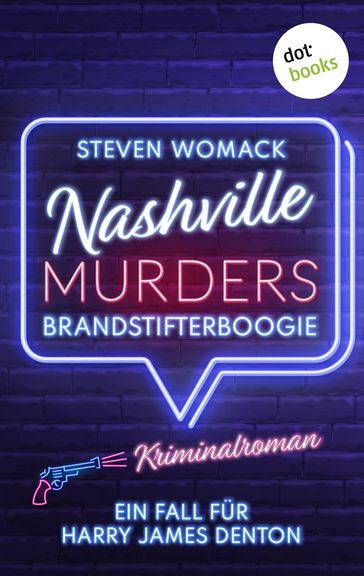 Nashville Murders - Brandstifterboogie - Steven Womack