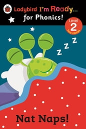 Nat Naps! Ladybird I m Ready for Phonics: Level 2