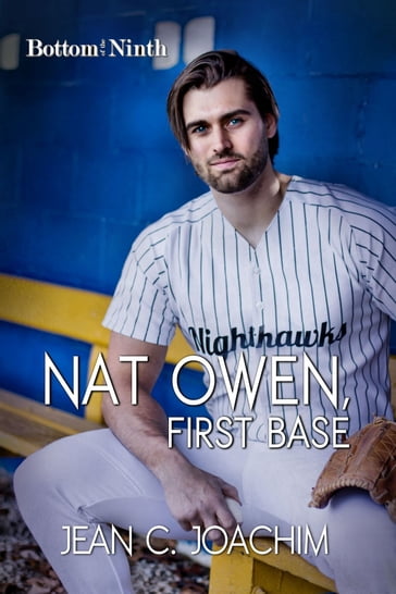 Nat Owen, First Base - Jean C. Joachim