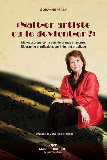 Naît-on artiste ou le devient-on? - Johanne Raby