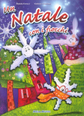 Natale con i fiocchi. Ediz. illustrata. Con CD Audio (Un)