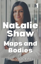 Natalie Shaw Maps and Bodies