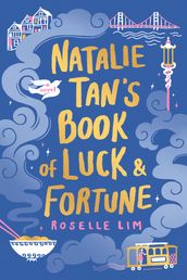 Natalie Tan s Book of Luck and Fortune