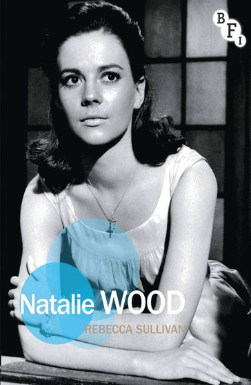 Natalie Wood - Rebecca Sullivan