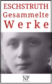 Nataly von Eschstruth  Gesammelte Werke