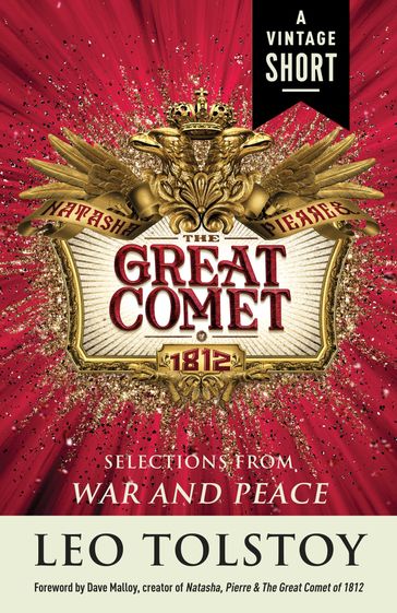 Natasha, Pierre & The Great Comet of 1812 - Lev Nikolaevic Tolstoj