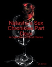 Natasha s Sex Chronicles Part Deux