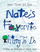 Nate s Favorite Thing to Do Book 3-4