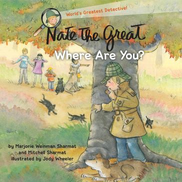 Nate the Great, Where Are You? - Marjorie Weinman Sharmat - Mitchell Sharmat