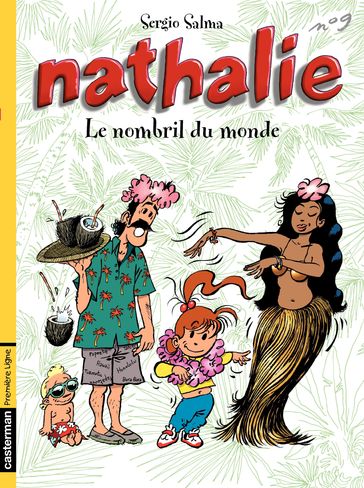 Nathalie (Tome 9) - Le nombril du monde - Sergio Salma