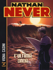 Nathan Never. L ultima onda