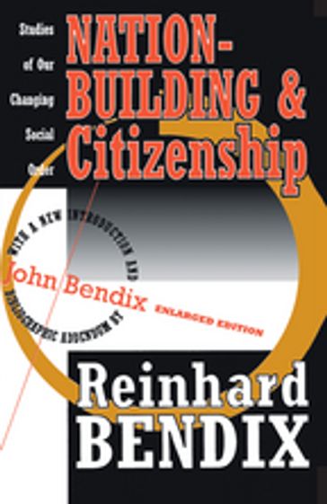 Nation-Building and Citizenship - Reinhard Bendix