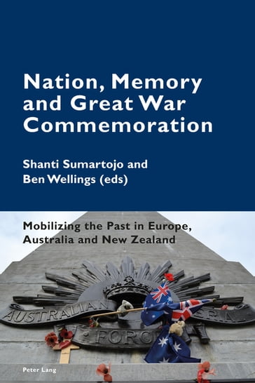 Nation, Memory and Great War Commemoration - Katia Pizzi - Shanti Sumartojo - Ben Wellings