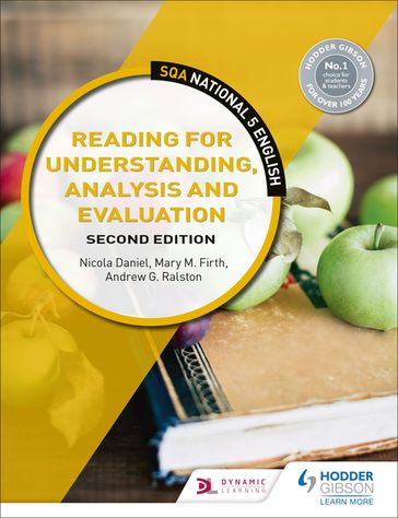 National 5 English: Reading for Understanding, Analysis and Evaluation, Second Edition - Nicola Daniel - Mary M. Firth - Andrew G. Ralston
