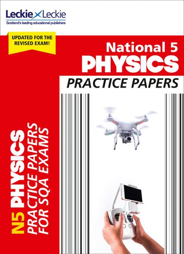 National 5 Physics Practice Papers: Revise for SQA Exams (Leckie N5 Revision) - Leckie - Michael Murray