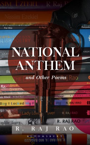 National Anthem and Other Poems - R Raj Rao