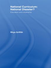 National Curriculum: National Disaster?