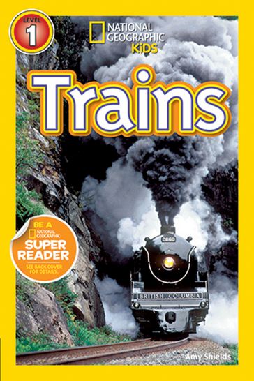 National Geographic Readers: Trains - Amy Shields