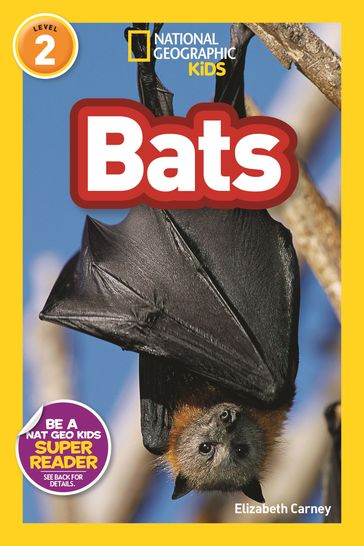 National Geographic Readers: Bats - Elizabeth Carney