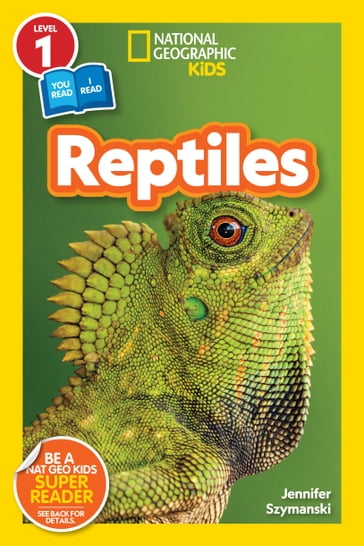 National Geographic Readers: Reptiles (L1/Co-reader) - Jennifer Szymanski