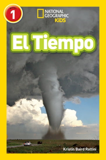 National Geographic Readers: El Tiempo (L1) - Kristin Baird Rattini