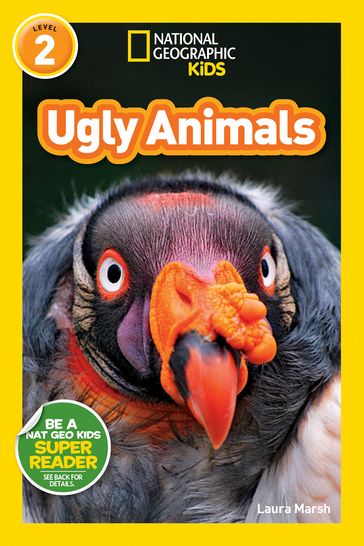 National Geographic Readers: Ugly Animals - Laura Marsh