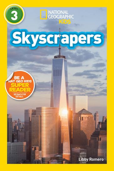 National Geographic Readers: Skyscrapers (Level 3) - Libby Romero