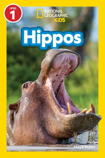 National Geographic Readers Hippos (Level 1) - Maya Myers